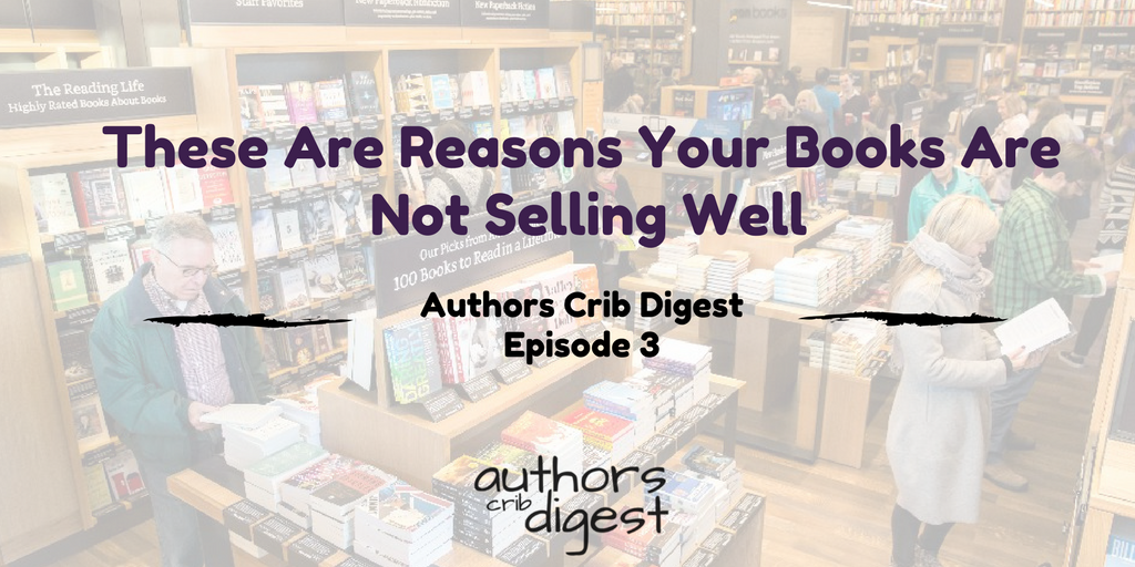 Reasons Your Books Are Not Selling Well