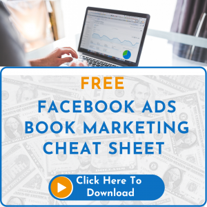 Facebook Ads Book Marketing Cheat Sheet