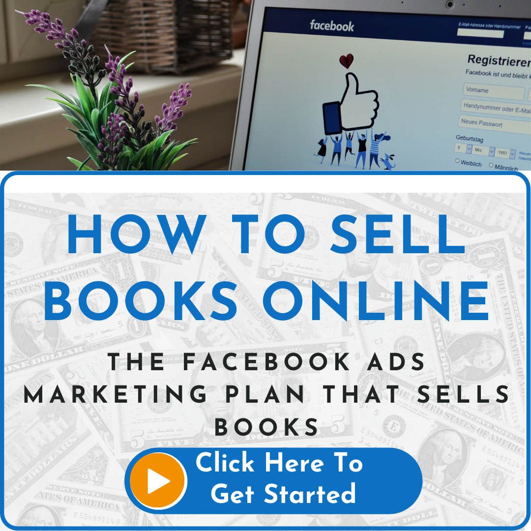 The Facebook Ads Marketing Plan That Sells Books