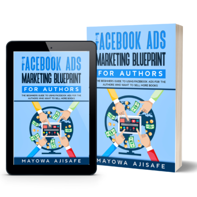 The Facebook Ads Marketing Blueprint For Authors